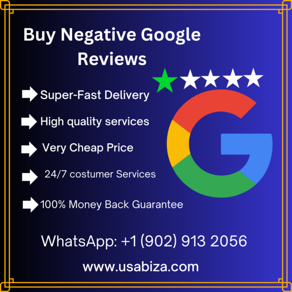 Buy Negative Google Reviews